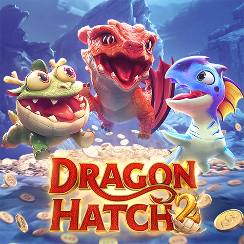 สล็อต PG เกม Dragon Hatch 2 ภาพแบนเนอร์